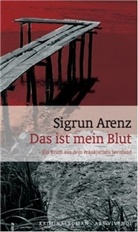 Sigrun Arenz - Das ist mein Blut