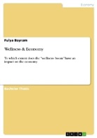 Fulya Bayram - Wellness & Economy