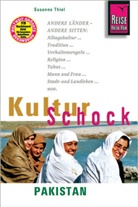 Susanne Thiel - Reise Know-How KulturSchock Pakistan