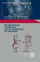 Peter Brix, Hans-Joachi Zimmermann, Hans-Joachim Zimmermann - Die Vermehrung des Wissens und die Ausbreitung der Dummheit