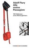 Adolf Flury, Linus Flepp - Alle meine Passagiere