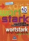 August Busse - wortstark - erweiterte Ausgabe - Bd. 10: wortstark - Erweiterte Ausgabe 2003