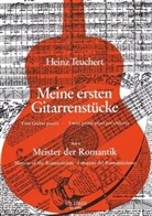 Hein Teuchert, Heinz Teuchert - Meine ersten Gitarrenstücke - 4: Meister der Romantik