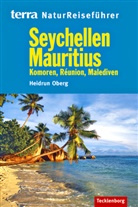 Heidrun Oberg - terra NaturReiseführer Seychellen, Mauritius