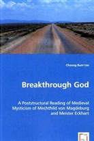 Choong Bum Lee - Breakthrough God
