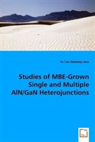 Y Cao, Yu Cao, Debdeep Jena - Studies of MBE-Grown Single and Multiple AlN/GaN Heterojunctions
