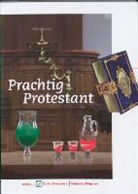 J.P. Boendermaker, R. de Heer, M. Tolsma, M.L. van Wijngaarden - Prachtig Protestant / druk 1