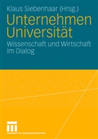 Klau Siebenhaar, Klaus Siebenhaar - Unternehmen Universität