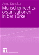 Anne Duncker - Menschenrechtsorganisationen in der Türkei