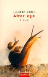 Laurie Foos - Alter ego