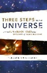 David Garfinkle, David Garfinkle Garfinkle, David/ Garfinkle Garfinkle, Richard Garfinkle, Garfinkle David, GARFINKLE DAVID GARFINKLE RICHARD... - Three Steps to the Universe