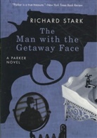 Richard Stark, Stark Richard - The Man with the Getaway Face