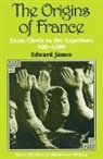 Edward James - Origins of France