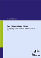 Jens Westmeier - Der EU-Beitritt der Türkei