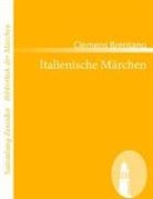 Clemens Brentano - Italienische Märchen
