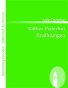 Ada Christen - Käthes Federhut /Erzählungen