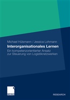 Michae Hülsmann, Michael Hülsmann, Lohmann, Lohmann, Jessica Lohmann - Interorganisationales Lernen