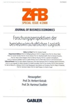 Herber Kotzab, Herbert Kotzab, Stadtler, Stadtler, Hartmut Stadtler - Zeitschrift für Betriebswirtschaft (ZfB ), Special Issue - 4/2008: Forschungsperspektiven der betriebswirtschaftlichen Logistik
