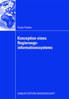 Frank Finkler - Konzeption eines Regierungsinformationssystems