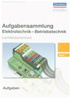 Hermann Wellers - Aufgabensammlung Elektrotechnik - Betriebstechnik. Bd.1