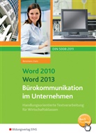 Bensman, Fran Bensmann, Frank Bensmann, Evers, Frank Evers - Word 2010 Word 2013 Bürokommunikation im Unternehmen