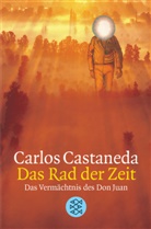 Carlos Castaneda - Das Rad der Zeit