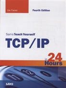 Joe Casad - TCP/IP in 24 Hours