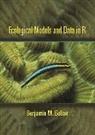 Bolker, Benjamin Bolker, Benjamin M Bolker, Benjamin M. Bolker, Bolker Benjamin M. - Ecological Models and Data in R