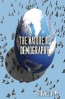 Herve Le Bras, Hervé Le Bras, Le Bras, Herve Le Bras, Hervé Le Bras - Nature of Demography