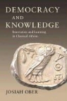 Josiah Ober - Democracy and Knowledge