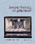 Kirsten Hoving, Kirsten A. Hoving, Hoving Kirsten, Kirsten Hoving - Joseph Cornell and Astronomy