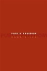 Dana Villa, Dana R. Villa, Dana Richard Villa - Public Freedom