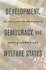 HAGGARD, Stephan Haggard, Stephan Kaufman Haggard, Stephan/ Kaufman Haggard, Haggard Stephan, Robert Kaufman... - Development, Democracy, and Welfare States