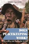 FORTNA, Virginia Page Fortna, Fortna Virginia Page - Does Peacekeeping Work?