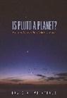 Not Available (NA), David Weintraub, David A. Weintraub - Is Pluto A Planet? A Historical Journey Through The Solar System