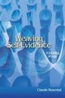 Claude Rosental, Rosental Claude, Claude Lamont, Robert Wuthnow - Weaving Self-Evidence