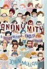 John Mullan - Anonymity
