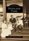 Park Historical Society Highland, Highland Park Historical Society, Jeanne Kolva, Joanne Pisciotta - Highland Park