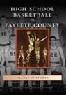 Dave Redden - High School Basketball in Fayette County