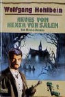 Wolfgang Hohlbein - Neues vom Hexer von Salem