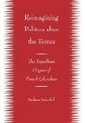 Andrew Jainchill, Andrew J.S. Jainchill, JAINCHILL ANDREW J S - Reimagining Politics After the Terror