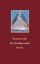 Hermann Lühr - Die Kristallpyramide