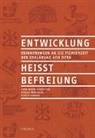 Anne M Holenstein, Anne-Marie Holenstein, Regula Renschler, Strah, R Strahm, Rudolf Strahm - Entwicklung heisst Befreiung