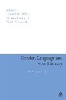 Carla Bazzanella, Sim Leonardi, Eva-Maria Thune, Carla Bazzanella, Bazzanella Carla, Simona Leonardi... - Gender, Language and New Literacy