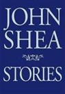 John Shea - Stories