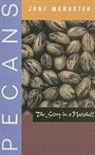 Jane Manaster - Pecans