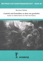 Bernhard Wehlen - "Antrieb und Entschluss zu dem was geschieht"