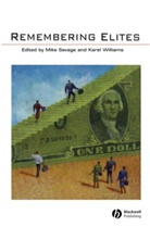 Michael Savage, Mik Savage, Mike Savage, Mike Williams Savage, SOM, Karel Williams... - Remembering Elites
