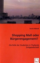 Sascha Helbardt - Shopping Mall oder Bürgerengagement?