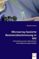 Michaela Schanne - Microarray-basierte Resistenzbestimmung in HIV